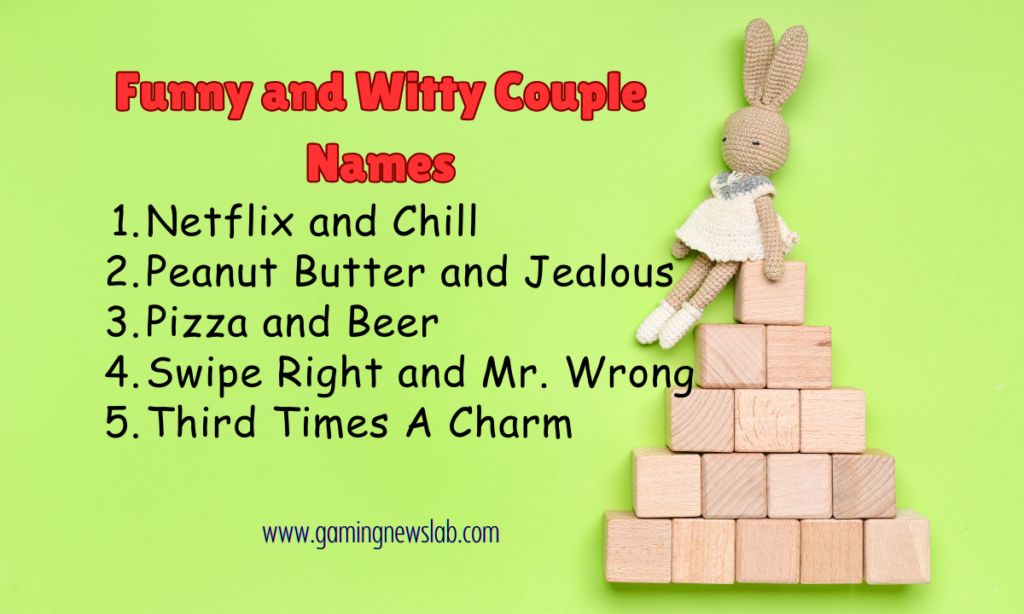 Funny and Witty Couple Names