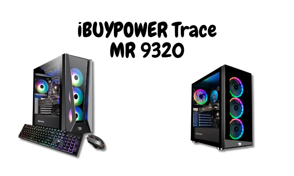 iBUYPOWER Trace MR 9320