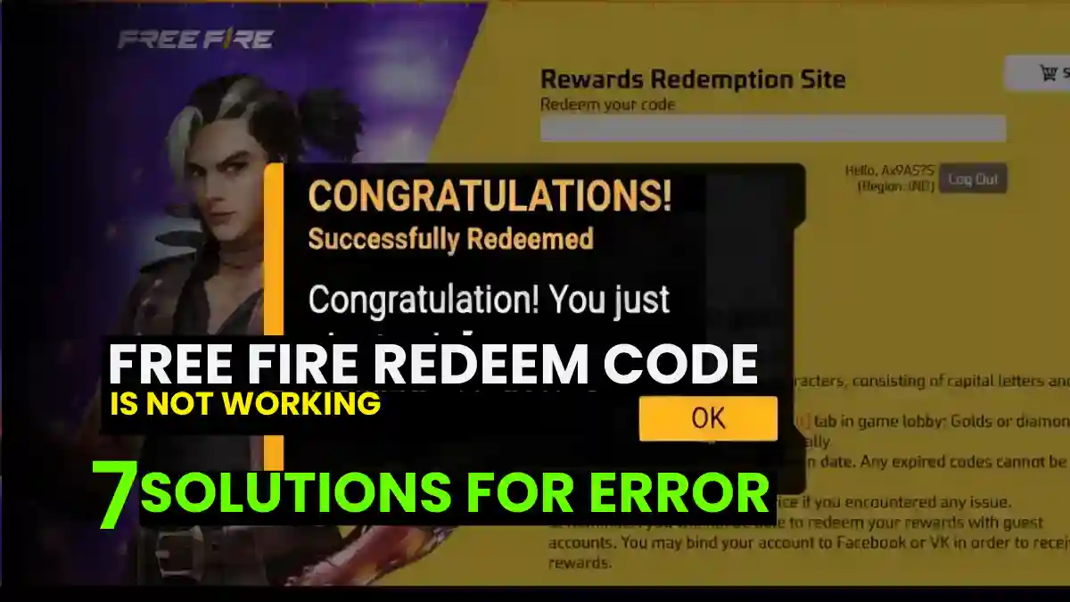 Why Your Free Fire Redeem Code Is Not Working: Guide & Solutions