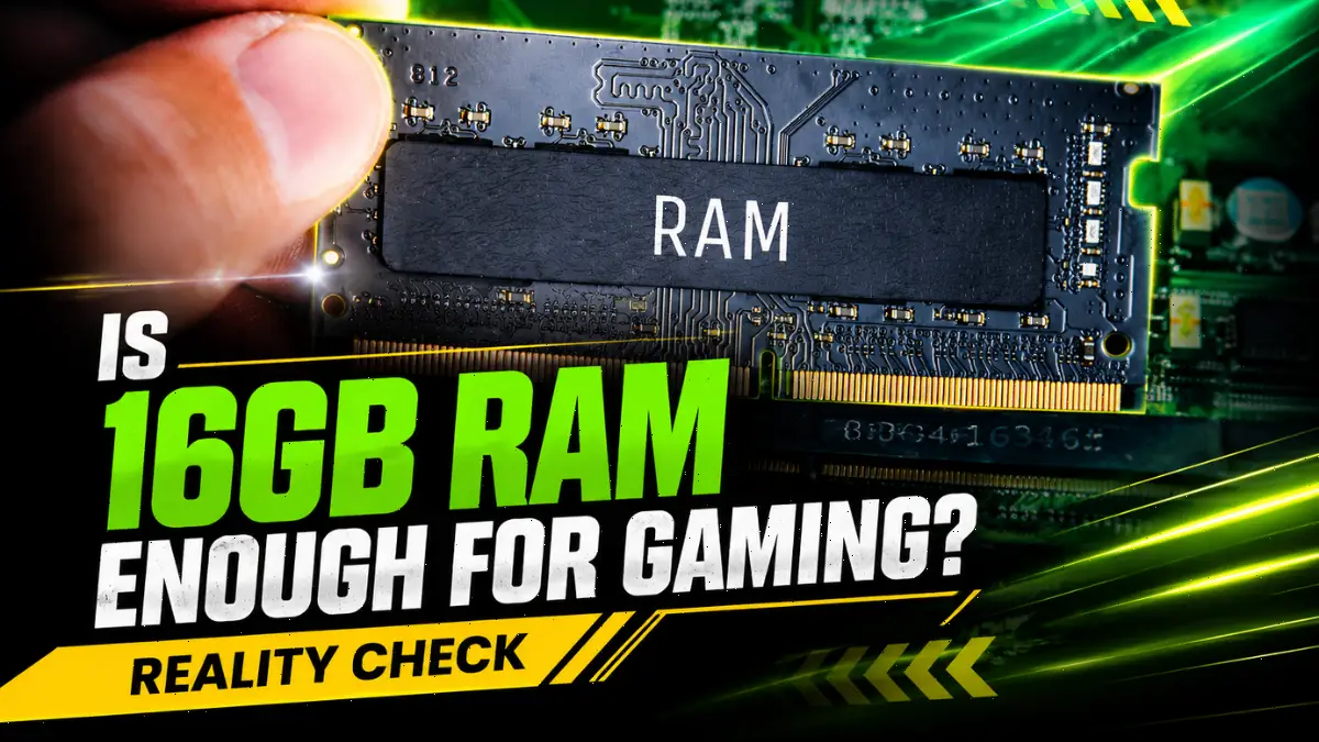 Is 16GB RAM Enough for Gaming image